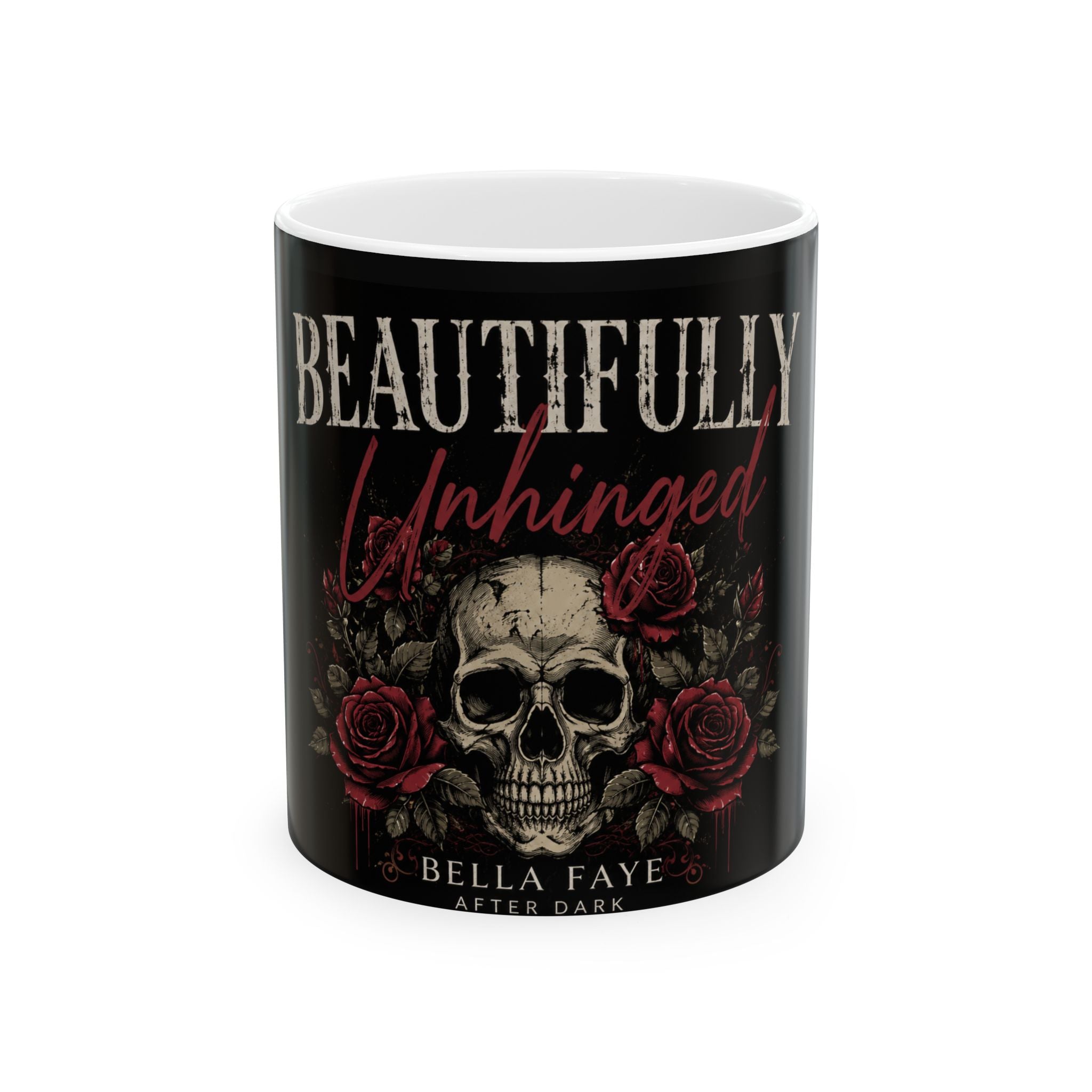 Beautifully Unhinged Skull & Roses Ceramic Mug (11oz, 15oz)
