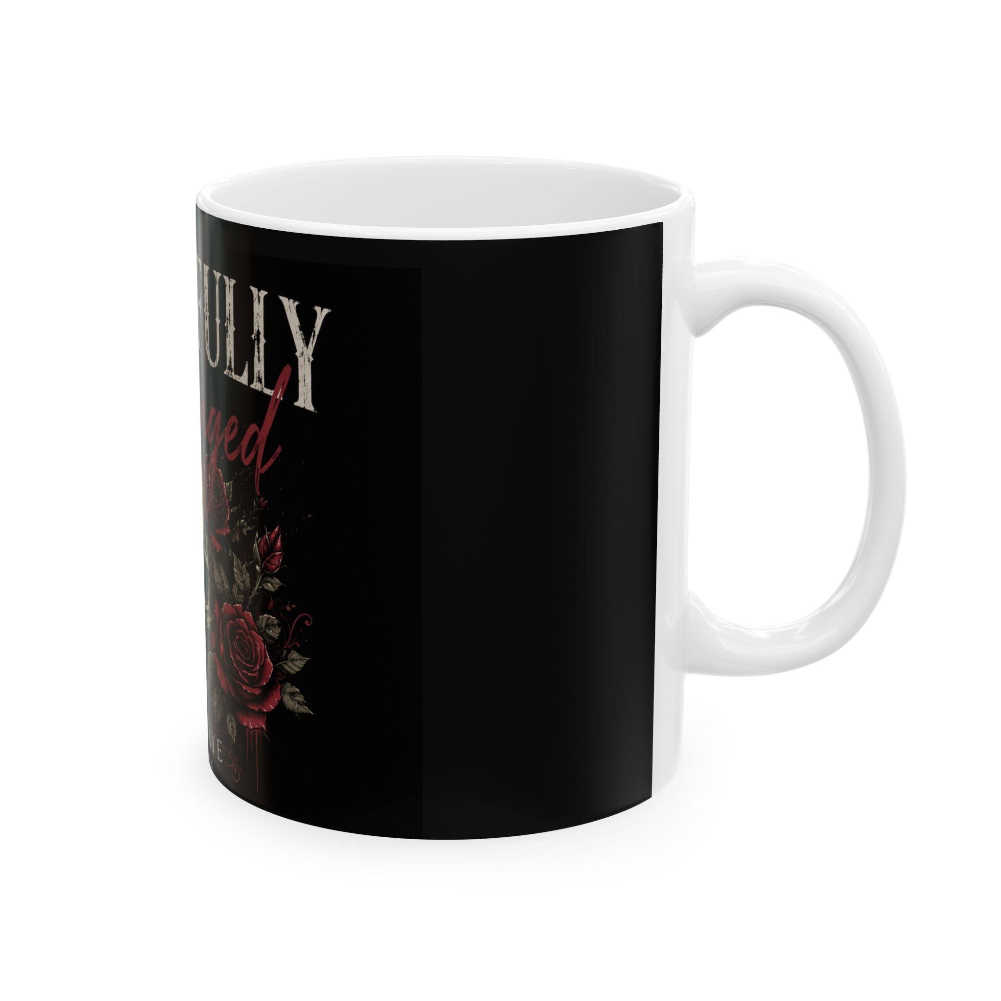 Beautifully Unhinged Skull & Roses Ceramic Mug (11oz, 15oz)